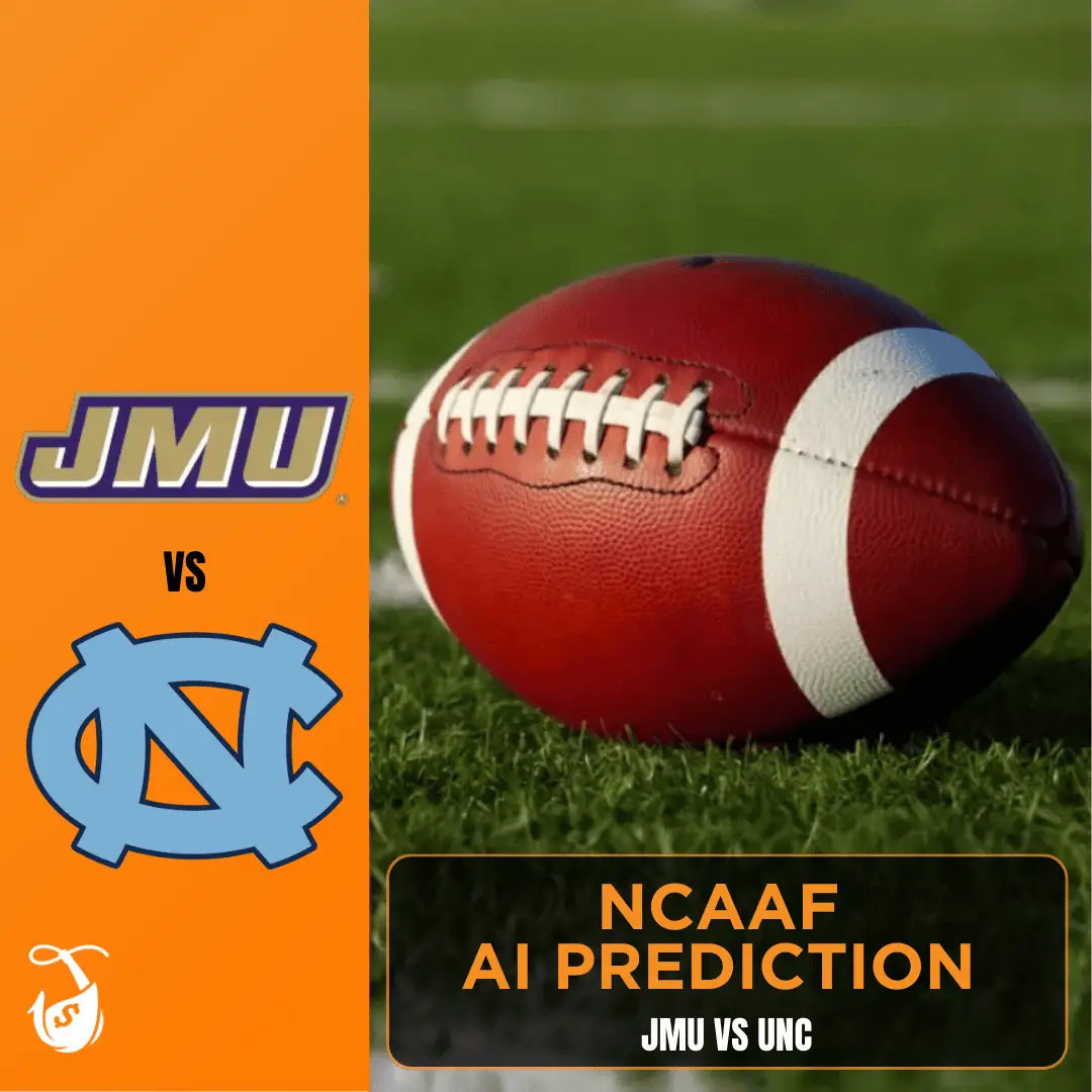 JMU vs UNC AI Predictions AI NCAAF Bet Picks Today