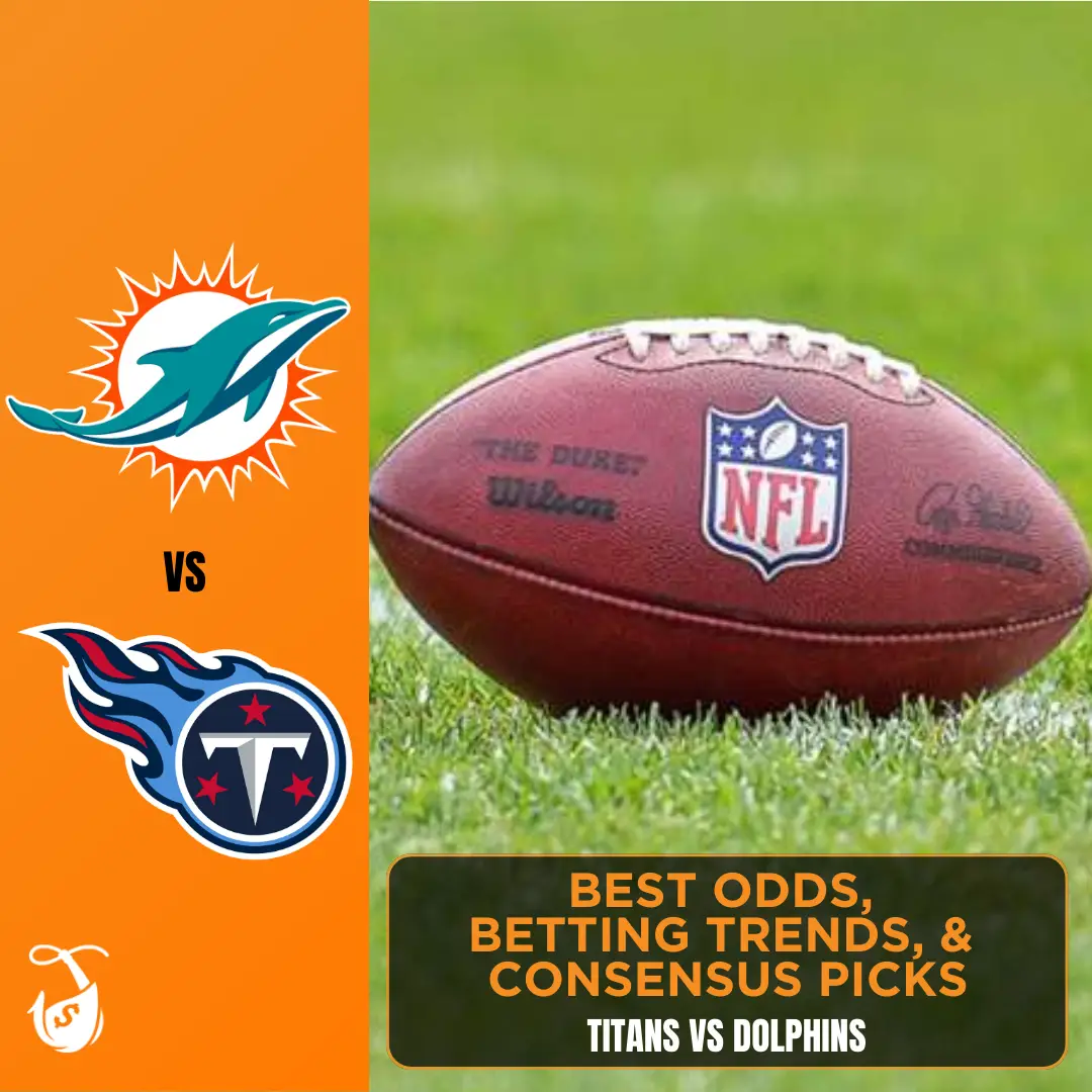 Titans vs Dolphins Best Odds, Bet Trends, NFL Consensus Pick