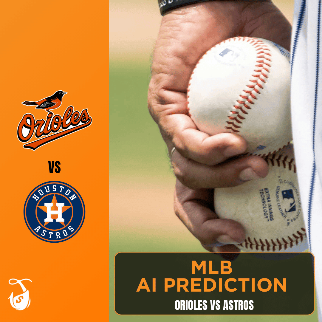 Orioles vs Astros: AI Predictions - AI MLB Bet Picks Today