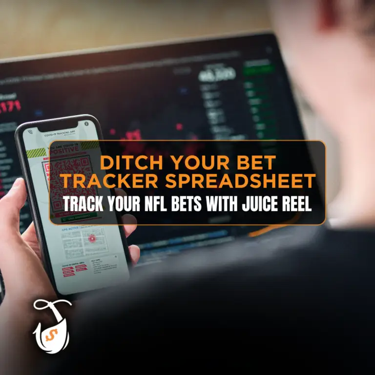 Ditch the Spreadsheet Track Your NFL Bets with Juice Reel