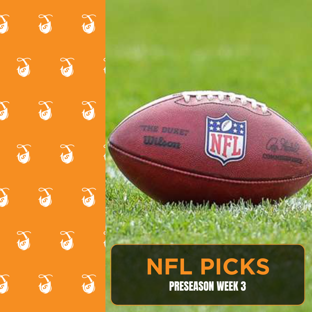 NFL Preseason Week 3 Picks & Predictions