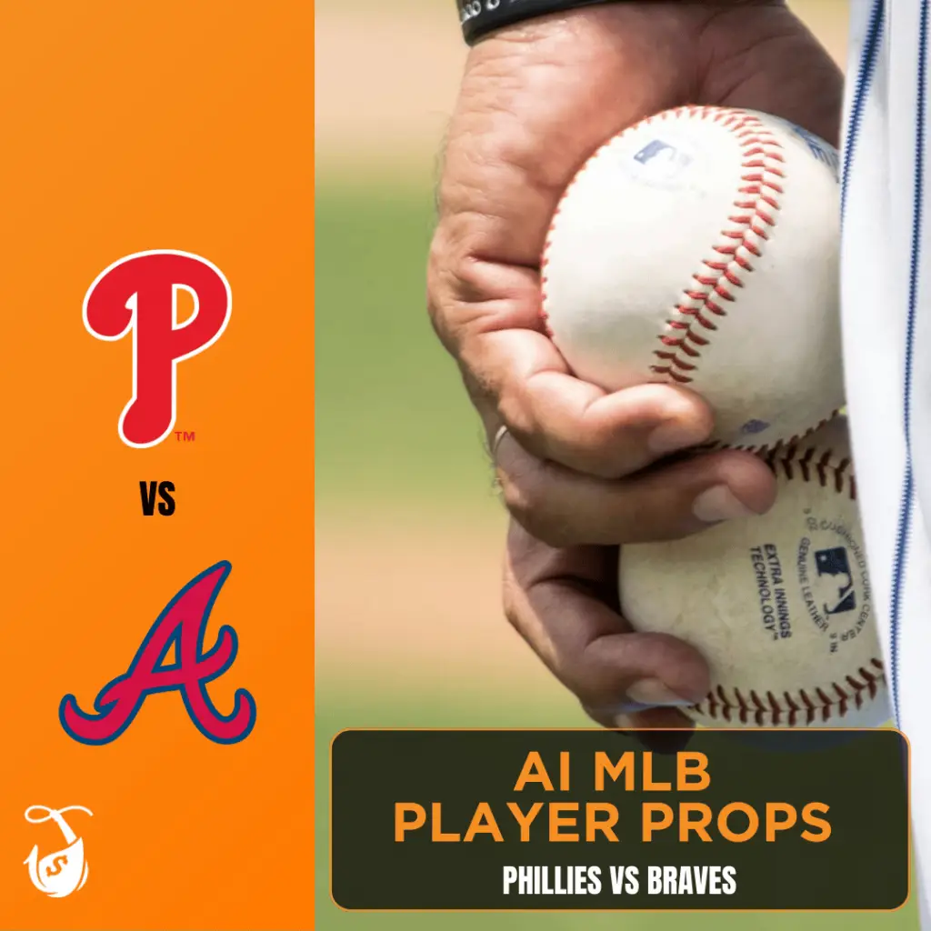 Phillies vs Braves_ AI MLB Player Props