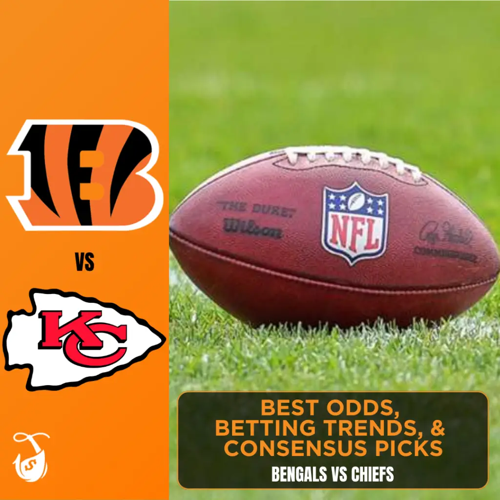 Bengals vs Chiefs_ Best Odds, Betting Trends, and Consensus Picks