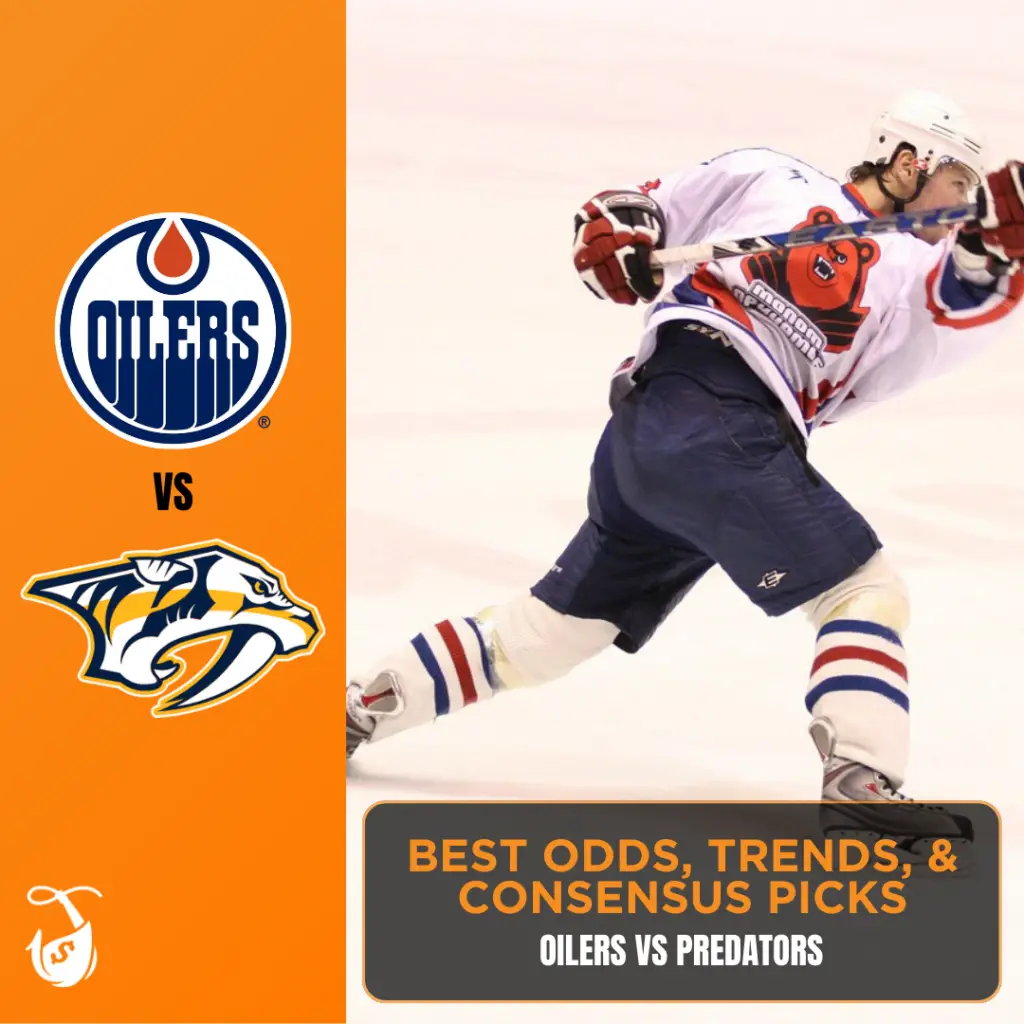 Oilers vs Predators - Best Odds, Trends, Picks