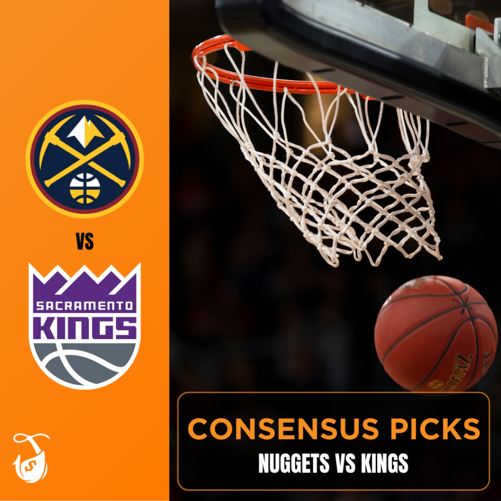 Nuggets vs Kings - Consensus Picks