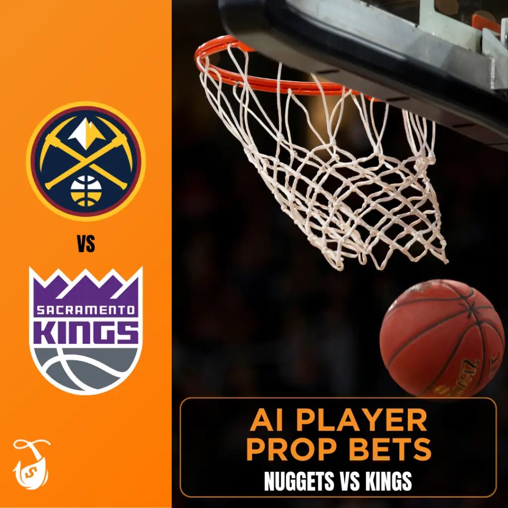 Nuggets vs Kings - Player Props