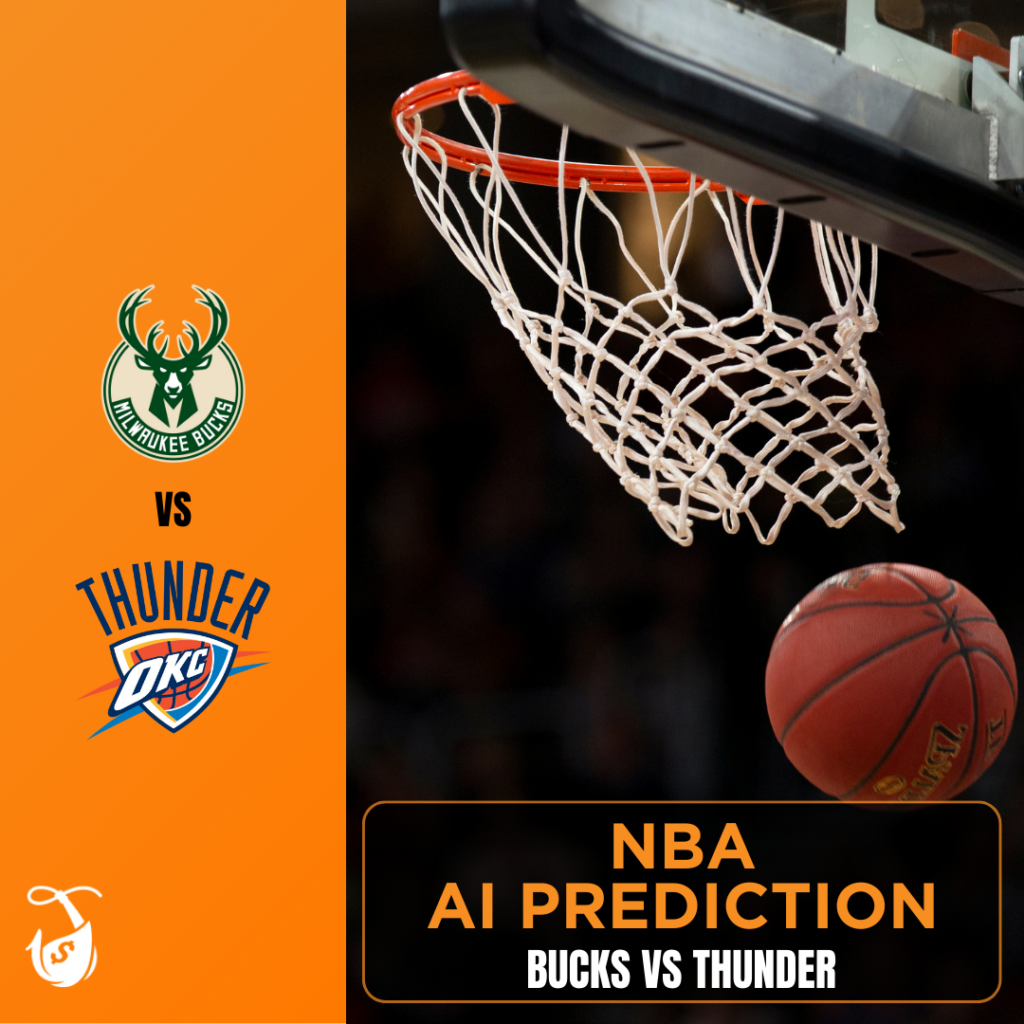 Bucks vs Thunder - AI Prediction