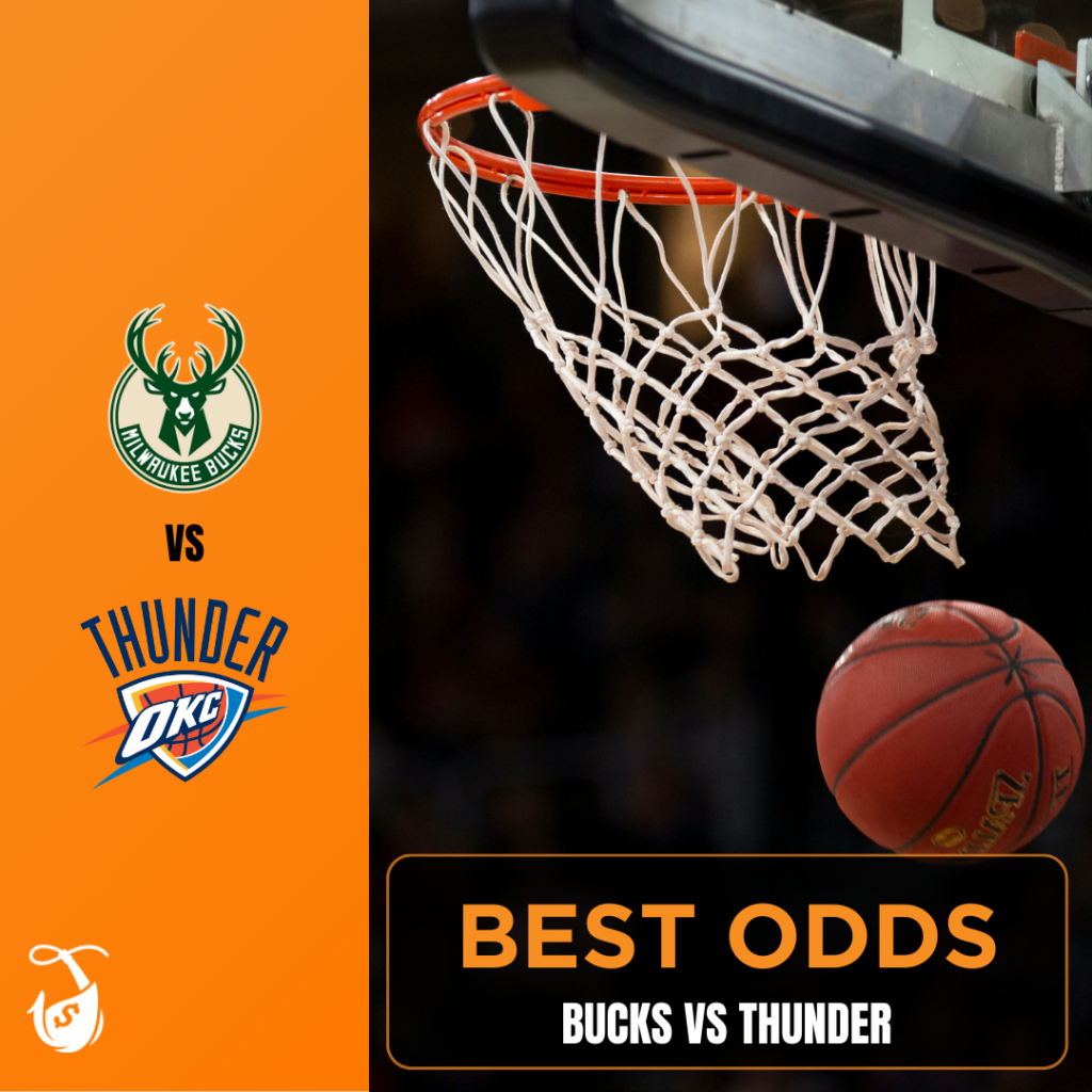 Bucks vs Thunder - Best Odds