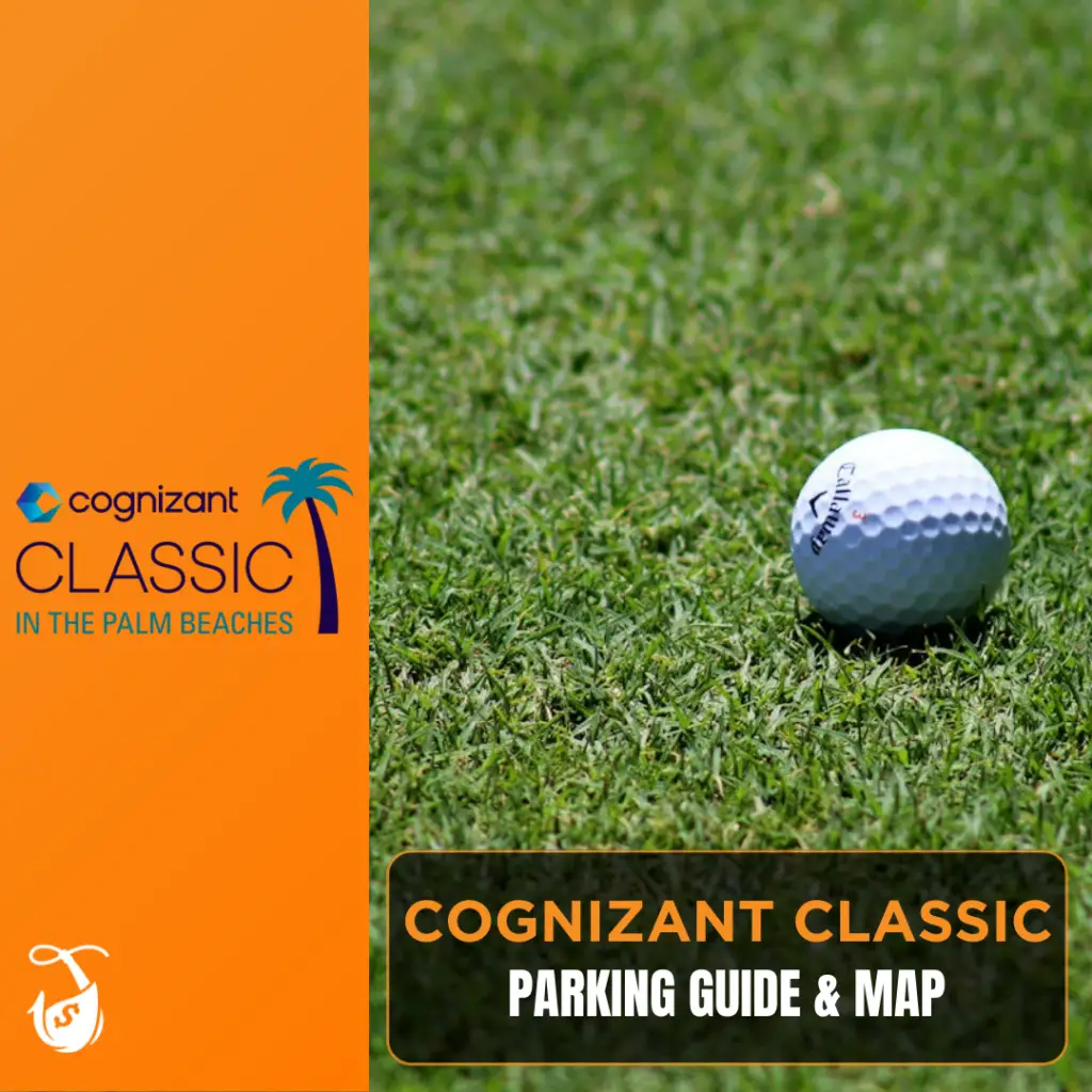 Cognizant Classic - Parking Guide