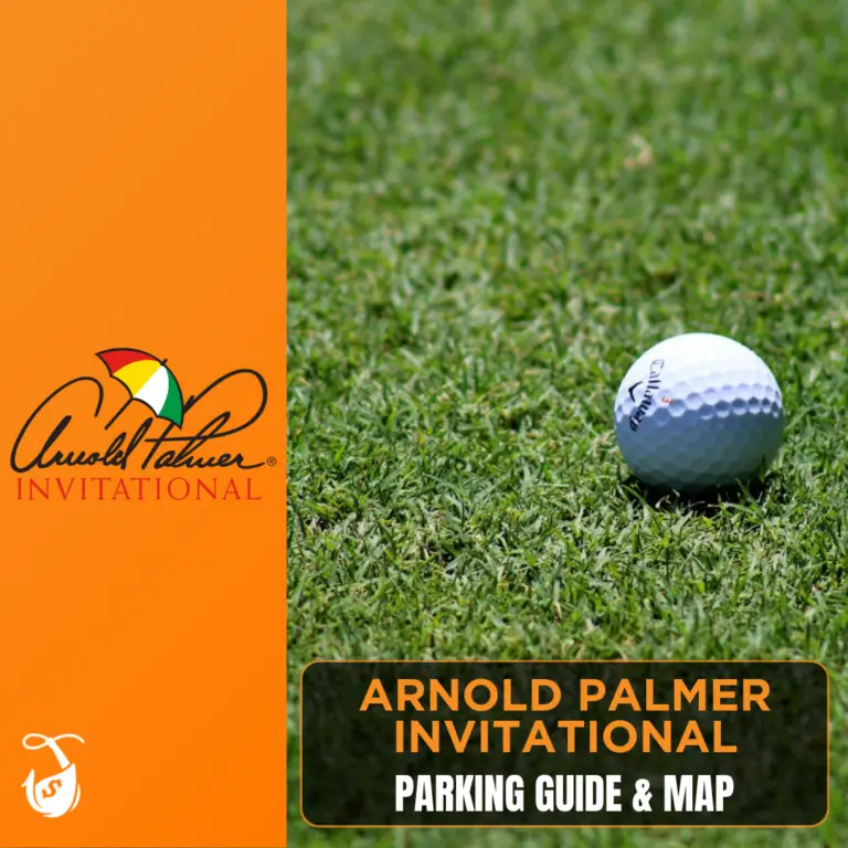 Arnold Palmer invitational - Parking Guide