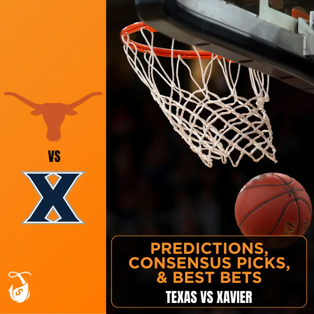 Texas vs Xavier - Predictions, Consensus Picks, & Best Bets