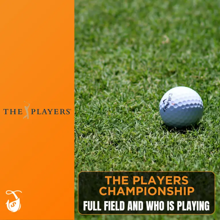 The Players Championship - Field